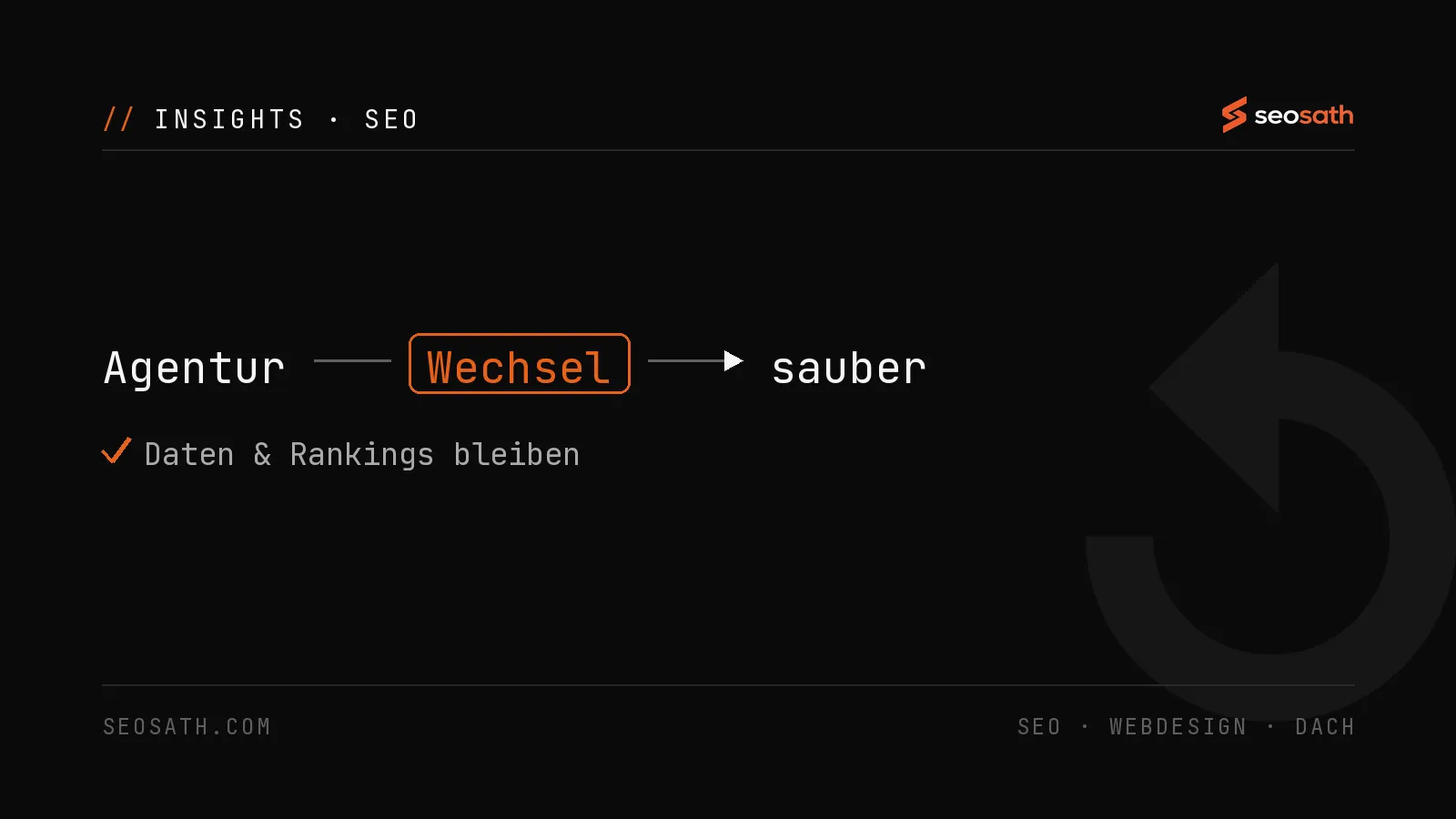 Diagramm: Wechsel der SEO-Agentur, Daten und Rankings bleiben erhalten - seosath