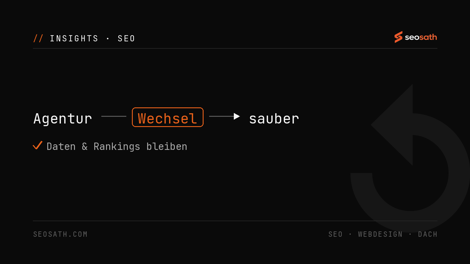 Diagramm: Wechsel der SEO-Agentur, Daten und Rankings bleiben erhalten - seosath